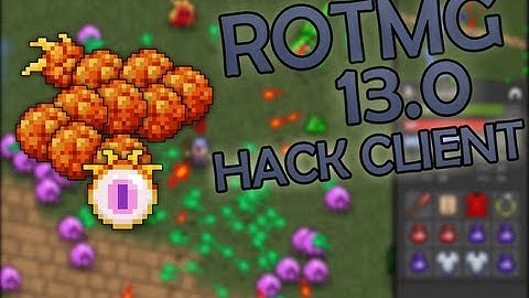 ROTMG 13.0 HACK CLIENT (AIM,AUTO-NEXUS,etc.)