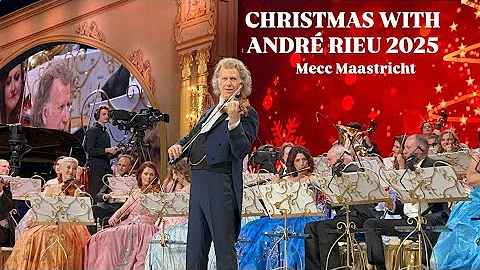 Christmas with André Rieu Concert 2025 - Mecc Maastricht
