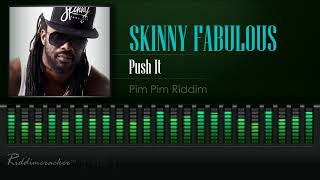 Skinny Fabulous - Push It (Pim Pim Ridim) [2018 Soca] [HD]