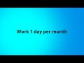 Work 1 day per month and make money