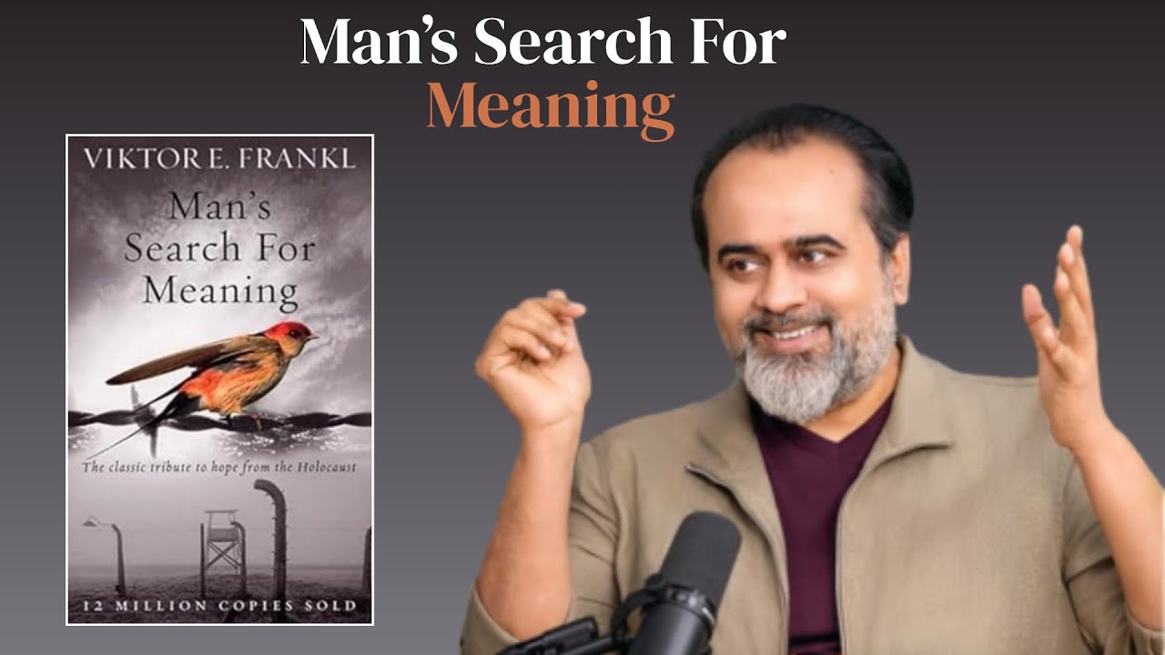 Man's search for meaning by Viktor E. Frankl | Book recommended by Acharya Prashant