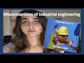 3 common misconceptions of industrial engineering unpacked