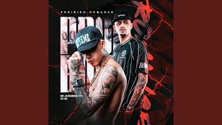 Proibido Romance - DJ Gu & MC Joãozinho VT