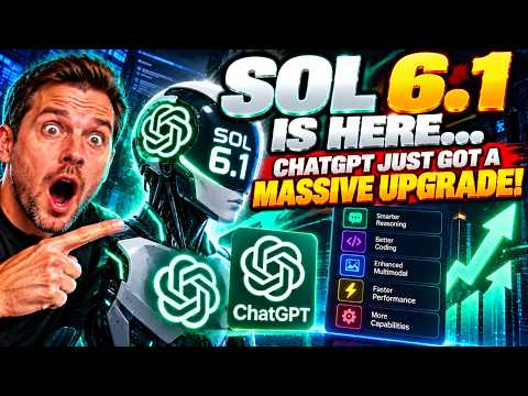 SOL 6.1 IS HERE… CHATGPT JUST GOT A MASSIVE UPGRADE! #ai #openai #chatgpt #ai