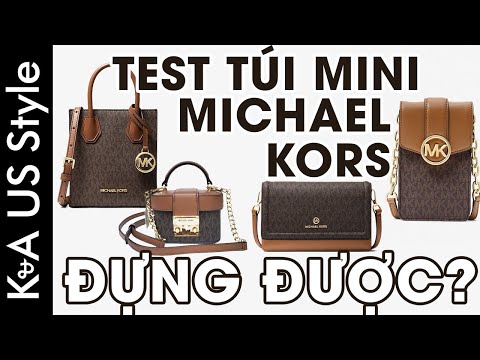 Video TEST TÚI MINI MICHAEL KORS ĐỰNG ĐƯỢC GÌ? | K&A US STYLE - youtube