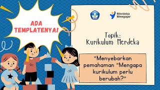 Cara Membuat Aksi Nyata PMM Topik Kurikulum Merdeka (ADA TEMPLATENYA)