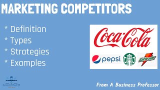 Who Are Your Market Competitors (With Real World Examples)? | From A Business Professor