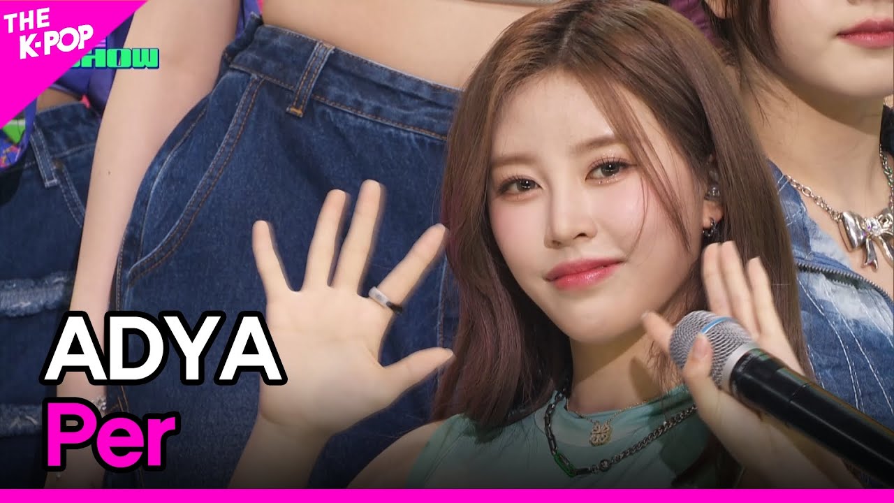 ADYA, Per (에이디야, Per) [THE SHOW 230530] - YouTube