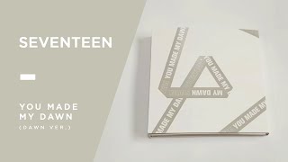 [FLIP THROUGH / UNBOXING] Seventeen - You Made My Dawn (Dawn Ver.) Album