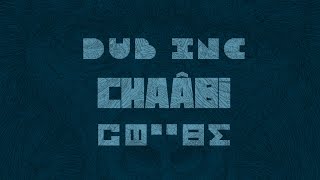 DUB INC - Chaâbi (Lyrics Vidéo Official) - Album "Millions" chords