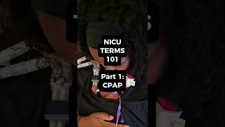 Why Do NICU Babies Need CPAP?