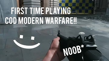 A Noob Plays Call Of Duty Modern Warfare For The First Time!