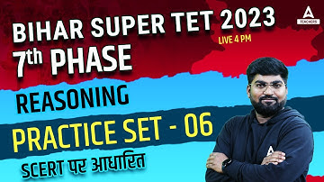 BIHAR SUPER TET Classes 2023 | Bihar SUPER TET/7th Phase Reasoning Class #6 | By Rajat Sir