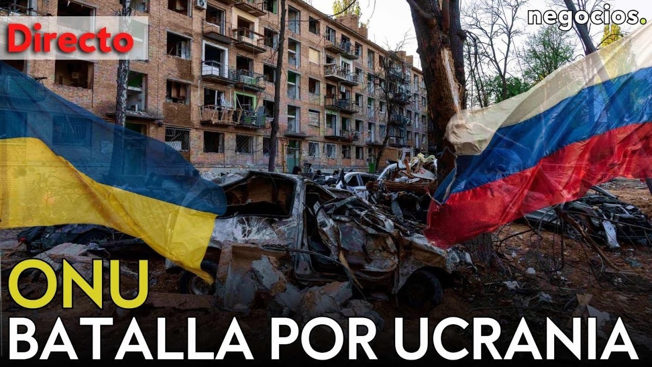 DIRECTO | BATALLA EN LA ONU POR UCRANIA: RUSIA AVISA DE ARMAMENTO NUCLEAR DE EUROPA EN KIEV