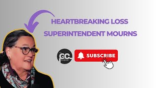 "Heartbreaking Loss: Superintendent Grieves Students & Parents"#HeartbreakingLoss #school