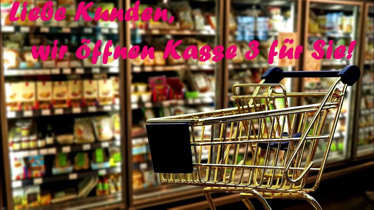 Liebe Kunden Wir öffnen Kasse 1 Für Sie www.youtube.com