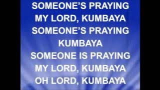 KUMBAYA MY LORD -