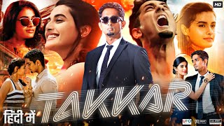 Takkar Full Movie In Hindi Dubbed | Siddharth | Divyansha Kaushik | Yogi Babu | Review & Facts HD