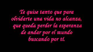 Paulina Rubio- Te Quise Tanto (Letra) chords