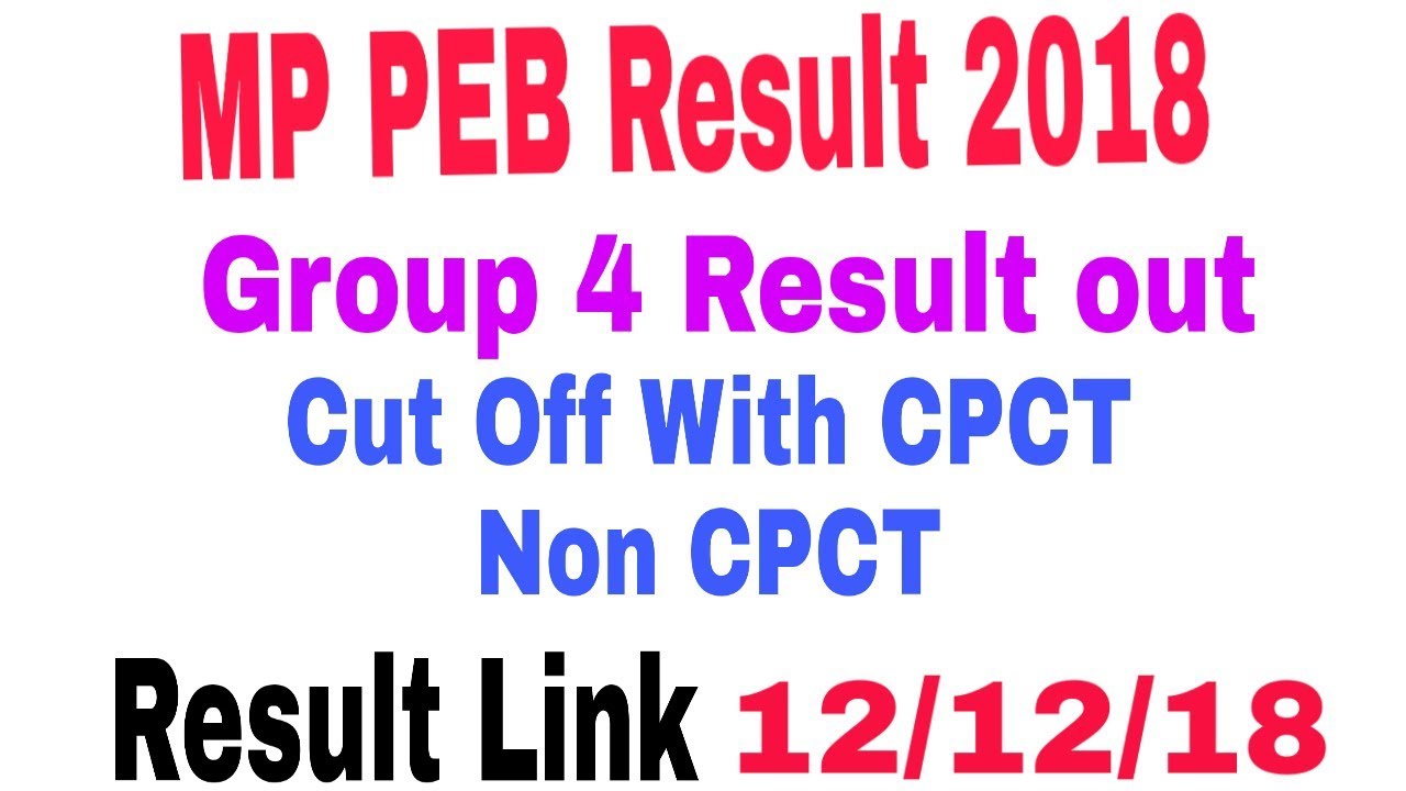 Mp vyapam Group 4 Result 2018 out || group 4 cut off PEB 2018
