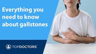 Everything you need to know about gallstones