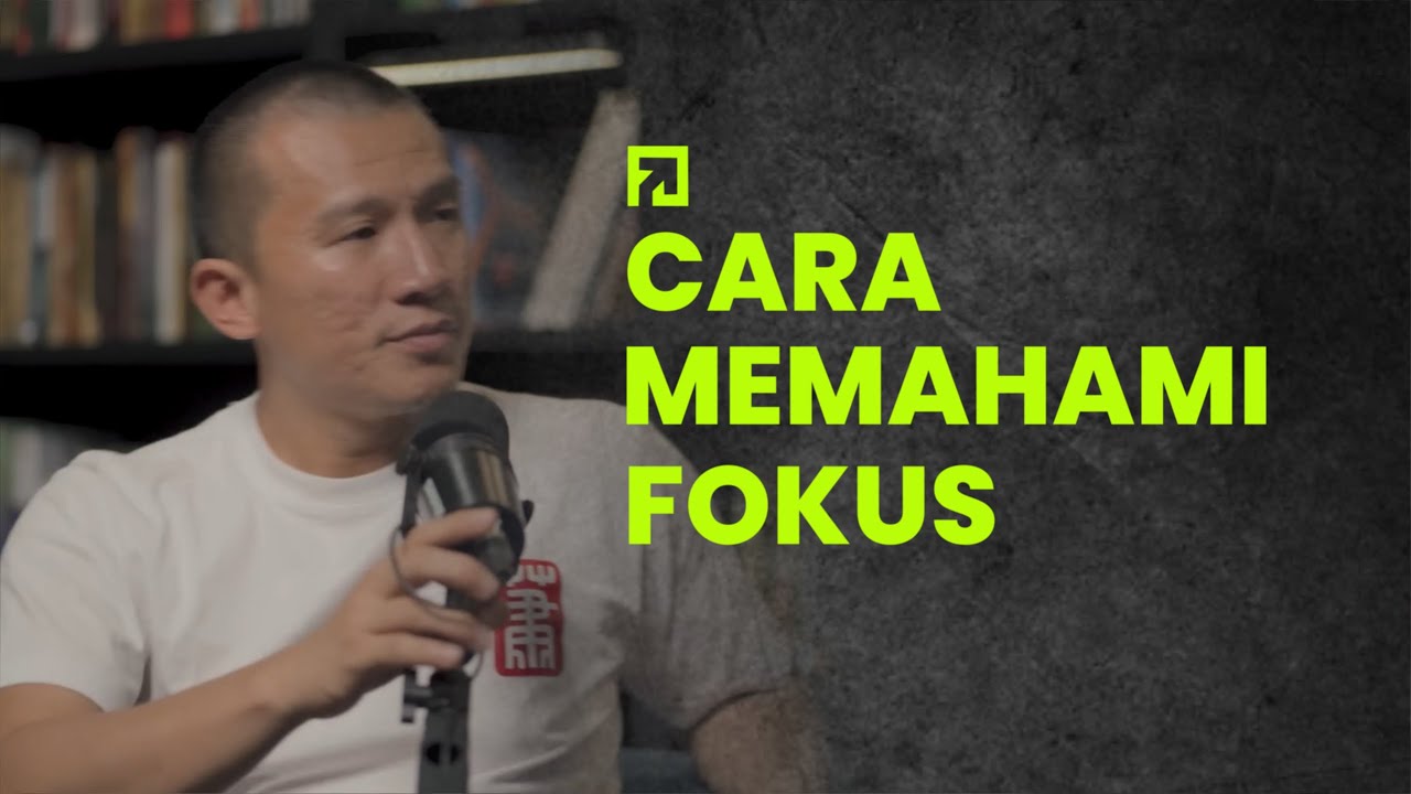 CARA MEMAHAMI FOKUS KE TUJUAN 