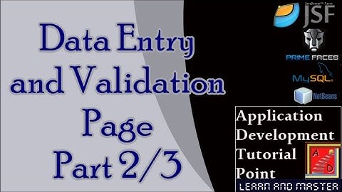 JSF Tutorials for beginners - YouTube (JavaServer Faces) - Data Entry  and Validation  Page Part 2/3