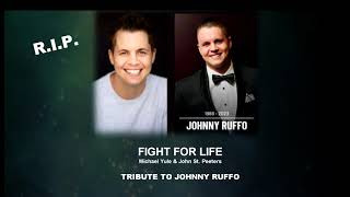 Famous JOHNNY RUFFO Tribute - Fight For Life Wealth