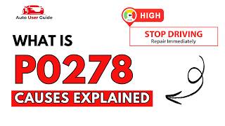What is P0278: Engine Error Code Causes Explained