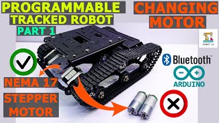 Programmable Tracked Robot | Part 1 | Nema 17 Stepper Motor Mounting | Bluetooth Controlling | Robot