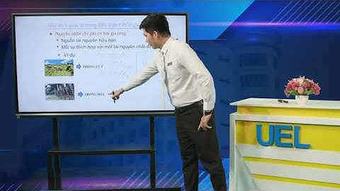 Kinh tế học quốc tế - Chương 2: Lý thuyết TMQT hiện đại - Phần 1. GV Nguyễn Văn Nên