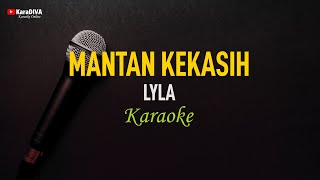 Lyla - Mantan Kekasih (Karaoke)