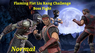 MK:Mobile  - Flaming Fist Liu Kang Challenge Boss Fight [Normal]