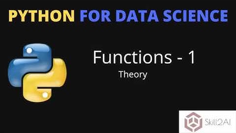 Python Function - theory | Functions | Python for Data Science