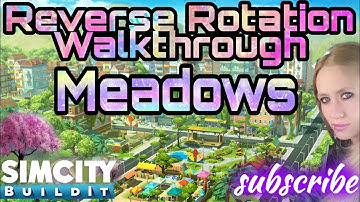Low lvl CoM Walkthrough Reverse Rotation (Meadows) SimCity Build It