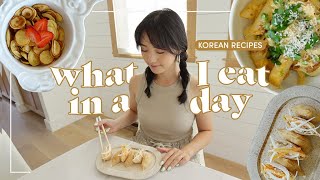 What I Eat In A Day (More Korean Recipes)