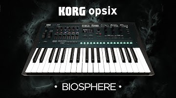 KORG opsix presets for Ambient, Electronica and Techno: Biosphere Sound  Pack
