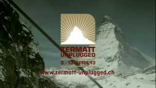 Trailer Zermatt Unplugged 2013