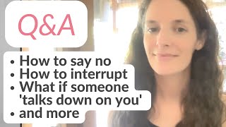 NONVIOLENT COMMUNICATION - HOW TO SAY NO |  HOW TO INTERRUPT & MORE