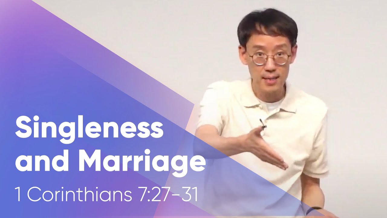 Singleness and Marriage | 1 Corinthians 7:27-31 | English Worship - YouTube