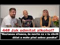 44 jak odmtat alkohol nastanou situace e nevte co v tu chvli dlat a mte ped sebou panka