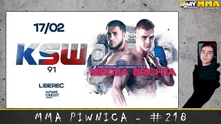 MMA Piwnica #218 feat. Oskar Dela  - Typowanie gali KSW 91: Brichta vs Mircea | Same pewniaczki!