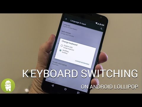 How to switch your keyboard in Android Lollipop