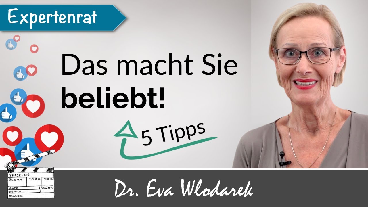 Update Das macht Sie beliebt! 5 Tipps um gefragter zu sein, geschätzt zu werden und sympathischer zu wirken