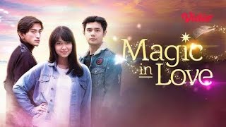 Magic in love eps 10