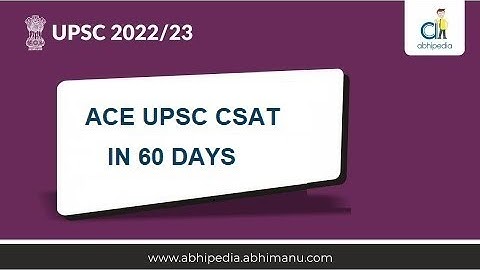 UPSC CSE Prelims CSAT 2022-23 I ACE UPSC CSAT IN 60 DAYS I By Munesh Ma