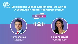 Mind Matters Ep. 8: Breaking the Silence & Balancing Two Worlds - A South Asian Mental Health View
