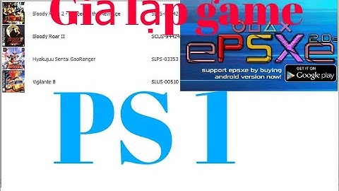 giả lập chơi game PS1 trên pc