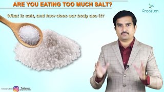 ARE YOU EATING TOO MUCH SALT ?