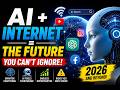 AI + Internet = The Future You Can’t Ignore 🚨 (How AI Is Changing Everything in 2026)